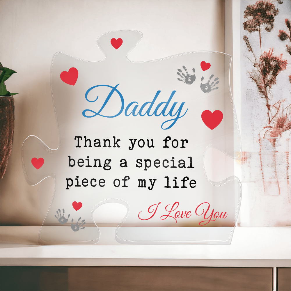 To Daddy – The Piece That Makes My World Complete