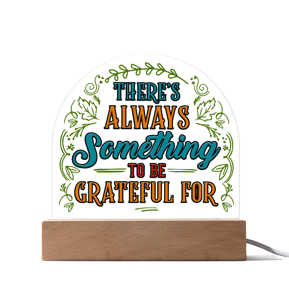 Gratitude Always – Acrylic Dome Keepsake