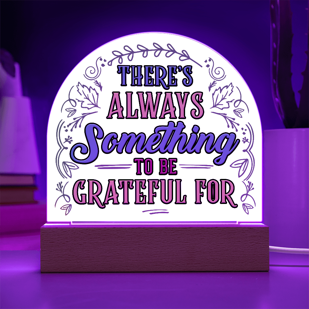 Gratitude Always – Acrylic Dome Keepsake