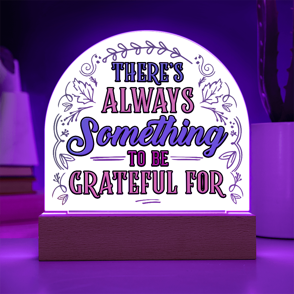 Gratitude Always – Acrylic Dome Keepsake