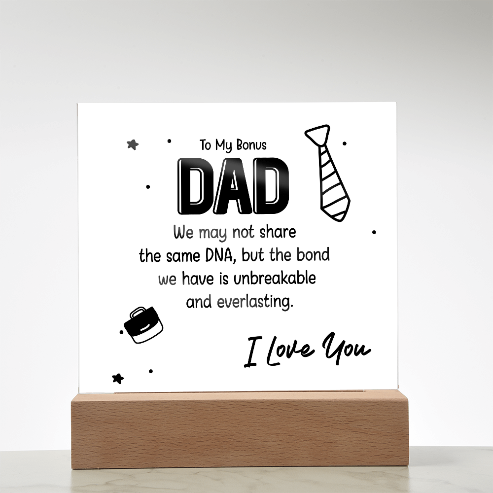 To My Bonus Dad – Thank You for Choosing to Love Me
