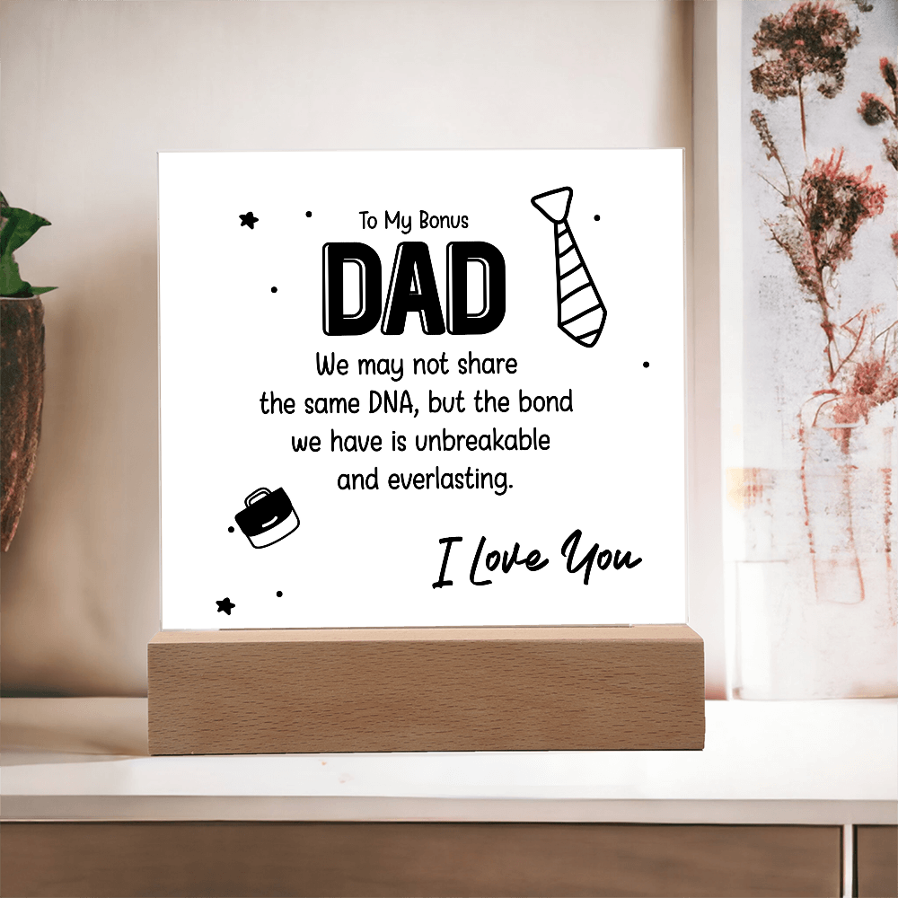 To My Bonus Dad – Thank You for Choosing to Love Me