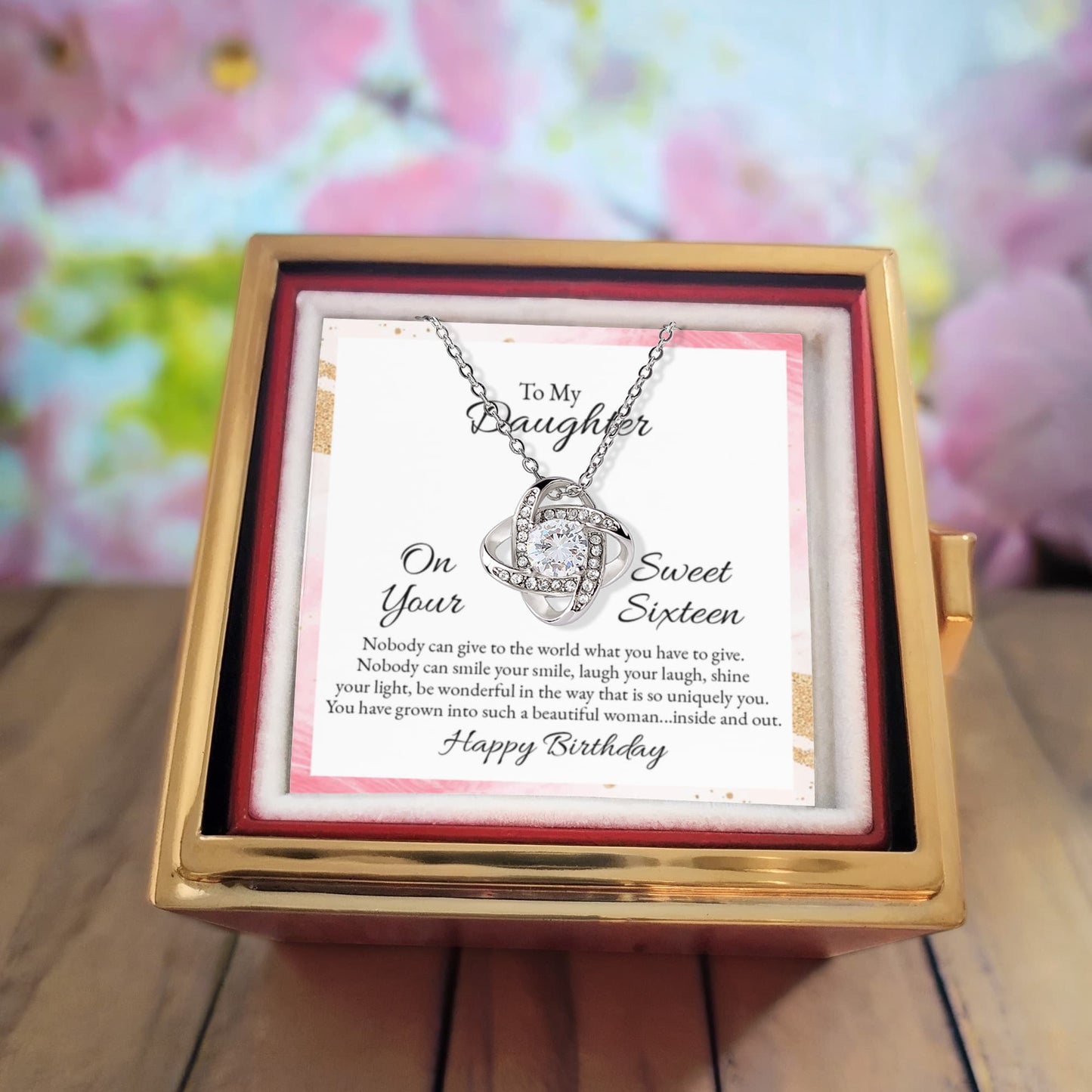 To My Daughter – Sweet 16, Forever Loved
