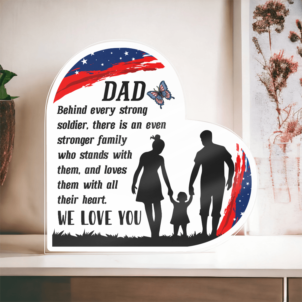 To Dad – The Strength Behind the Soldier | Heart-Shaped Keepsake
