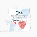 Dad, Your Love Is My Compass – Acrylic Puzzle Keepsake