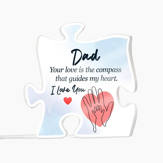 Dad, Your Love Is My Compass – Acrylic Puzzle Keepsake