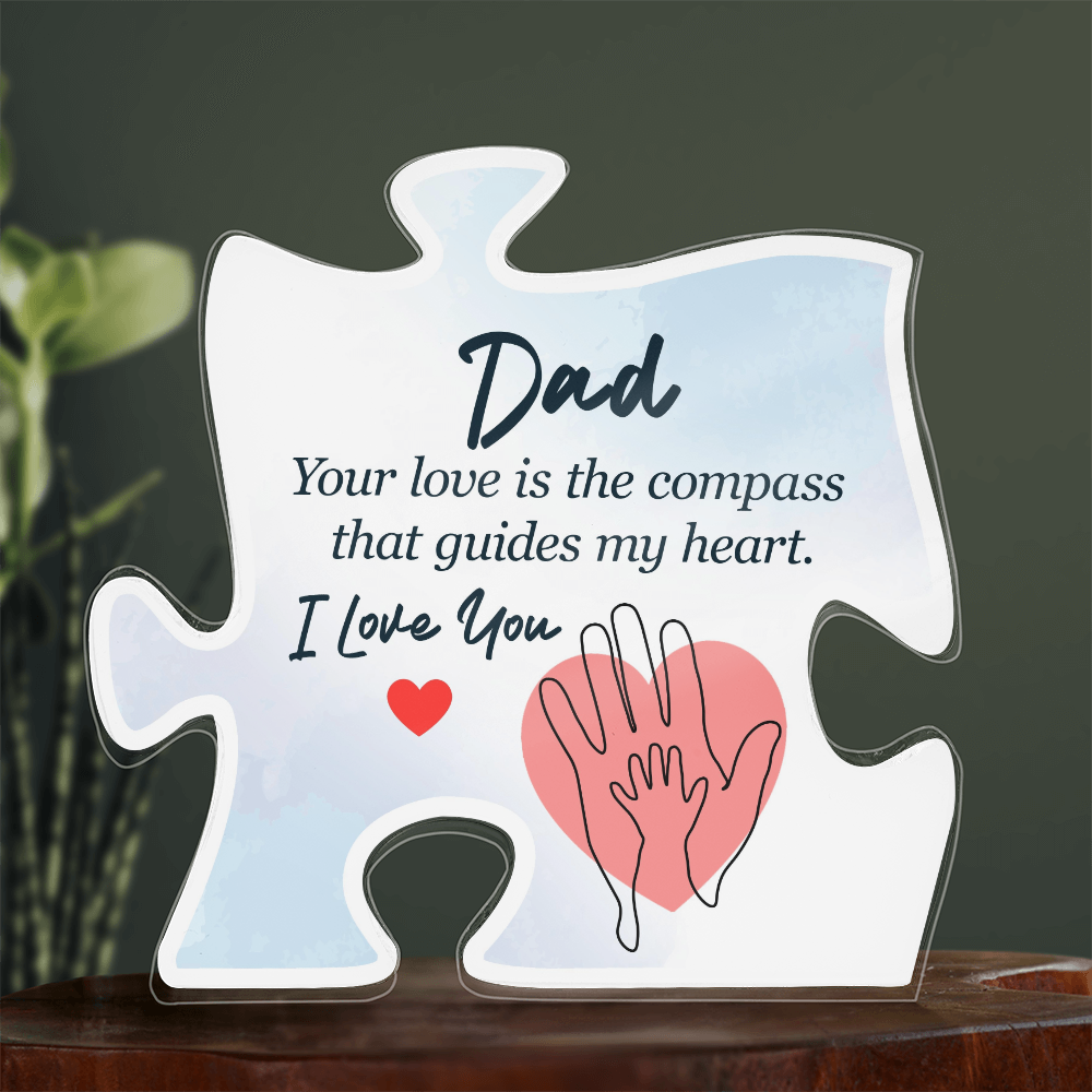 Dad, Your Love Is My Compass – Acrylic Puzzle Keepsake