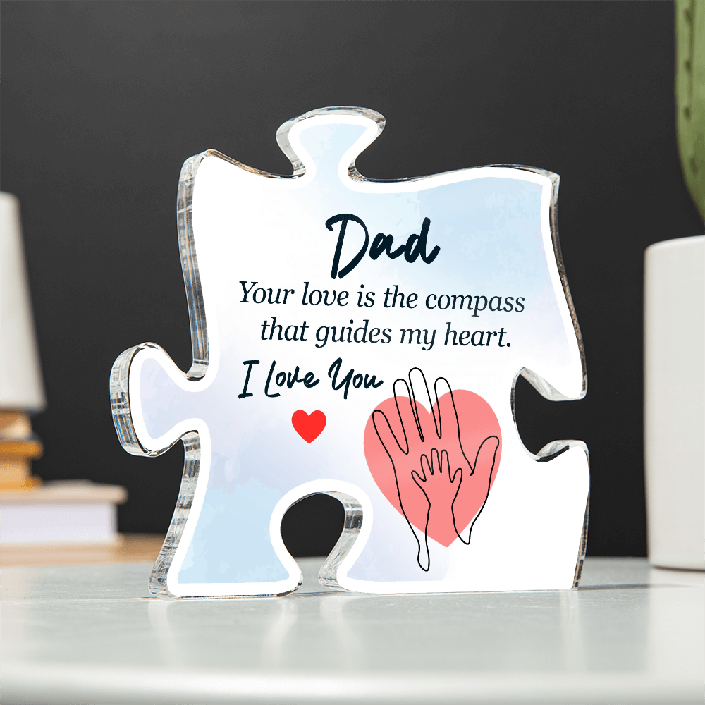 Dad, Your Love Is My Compass – Acrylic Puzzle Keepsake