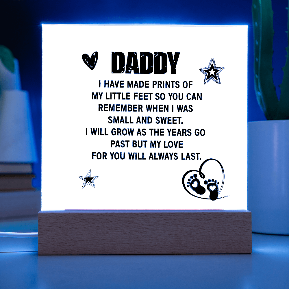 My Love for You Will Forever Last – Acrylic Plaque for Dad