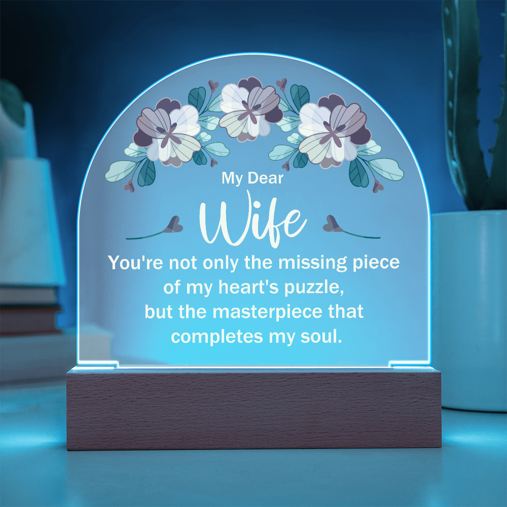 To My Wife – The Masterpiece of My Heart