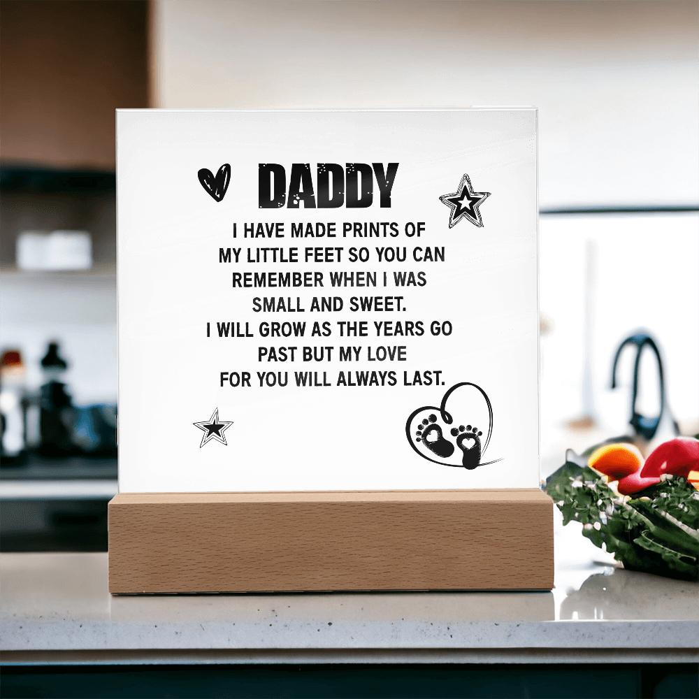 My Love for You Will Forever Last – Acrylic Plaque for Dad