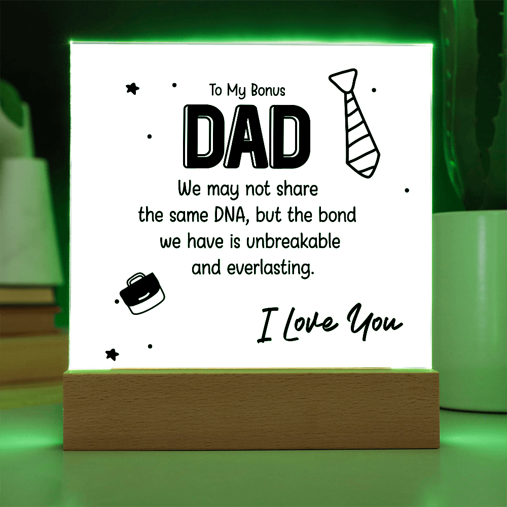 To My Bonus Dad – Thank You for Choosing to Love Me