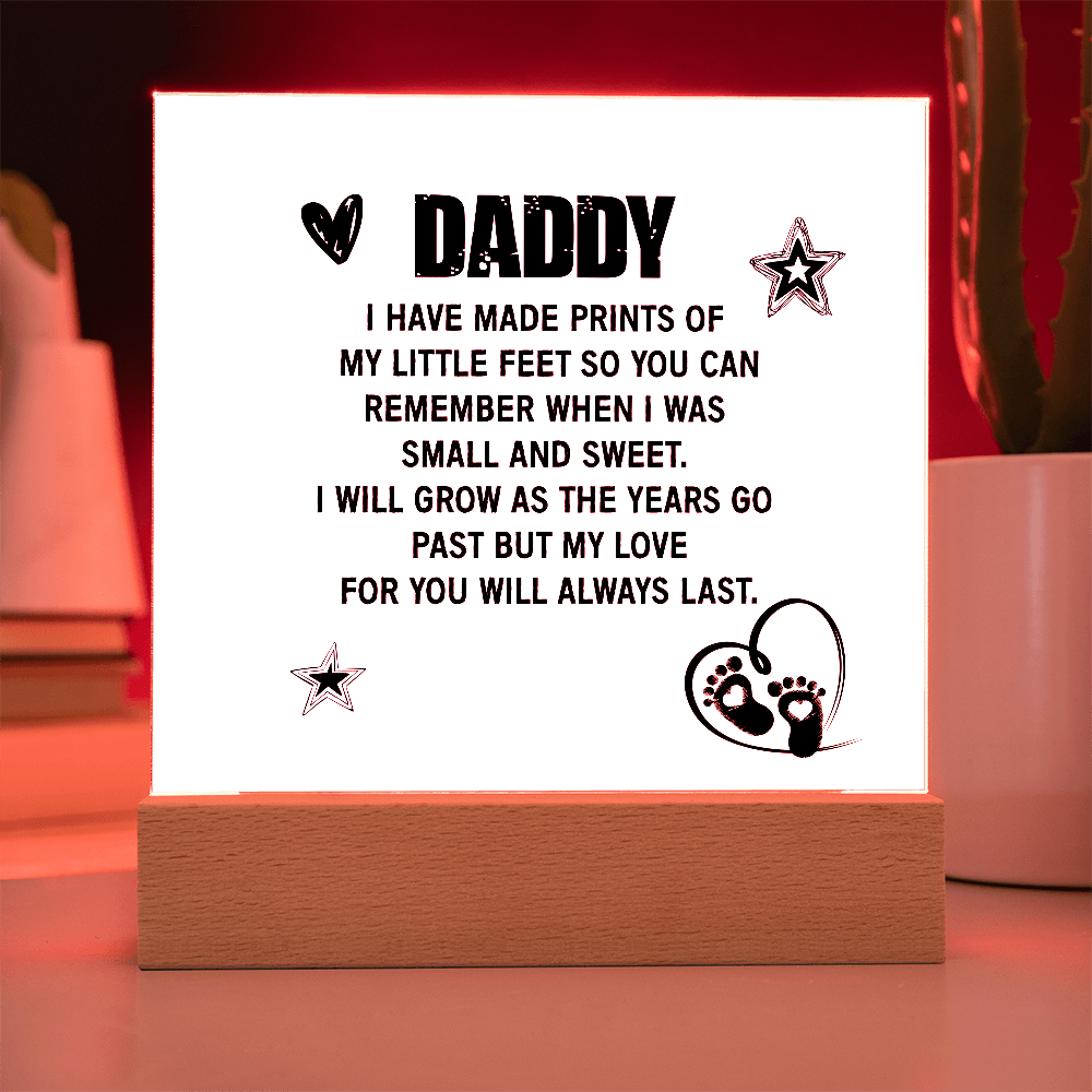 My Love for You Will Forever Last – Acrylic Plaque for Dad