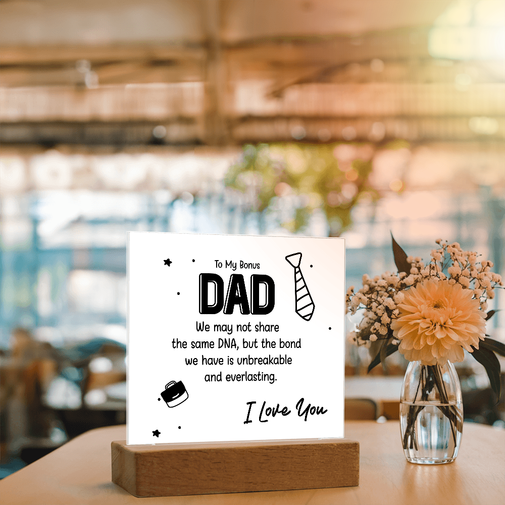 To My Bonus Dad – Thank You for Choosing to Love Me