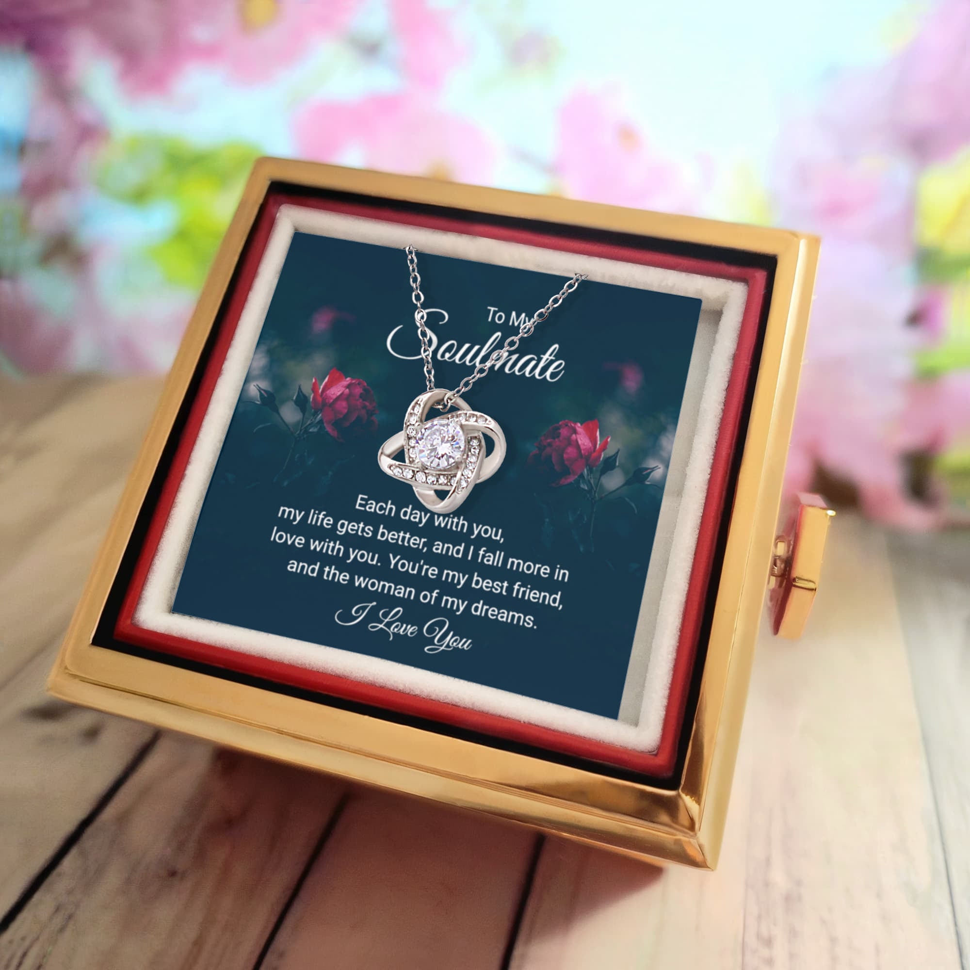 To My Soulmate  – You Make Every Day Better