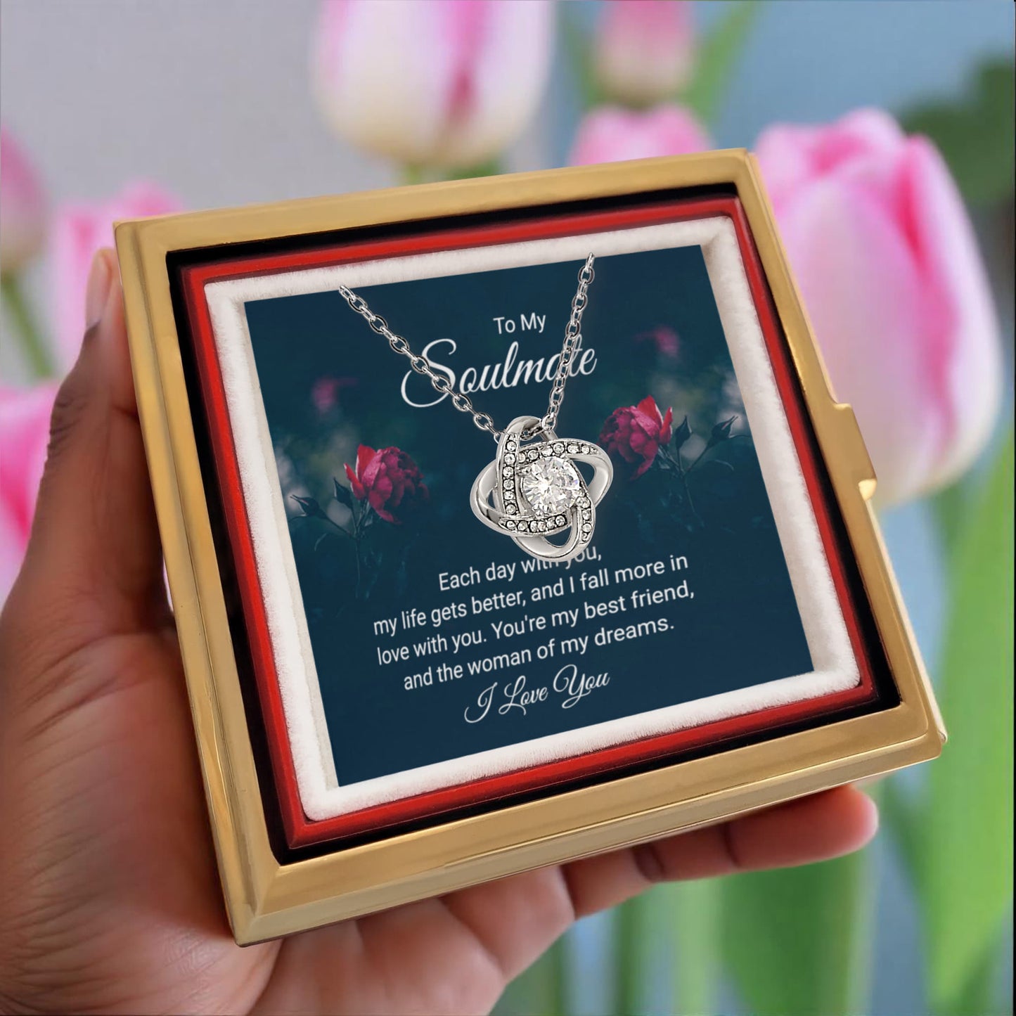 To My Soulmate  – You Make Every Day Better