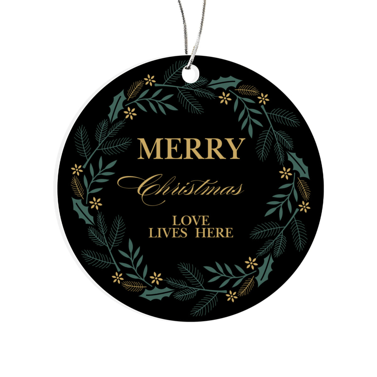 "Merry Christmas Love Lives Here" Custom Acrylic Circle Ornament