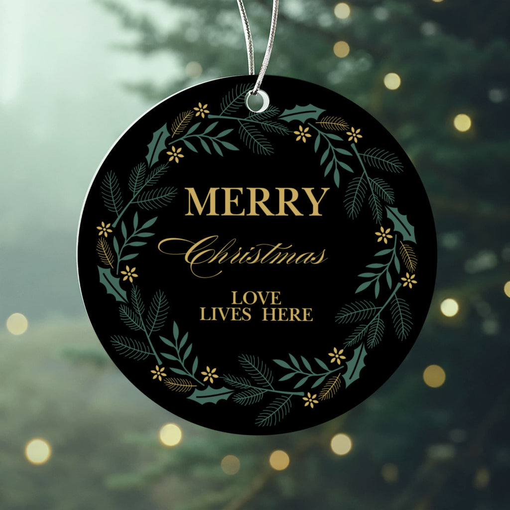 "Merry Christmas Love Lives Here" Custom Acrylic Circle Ornament