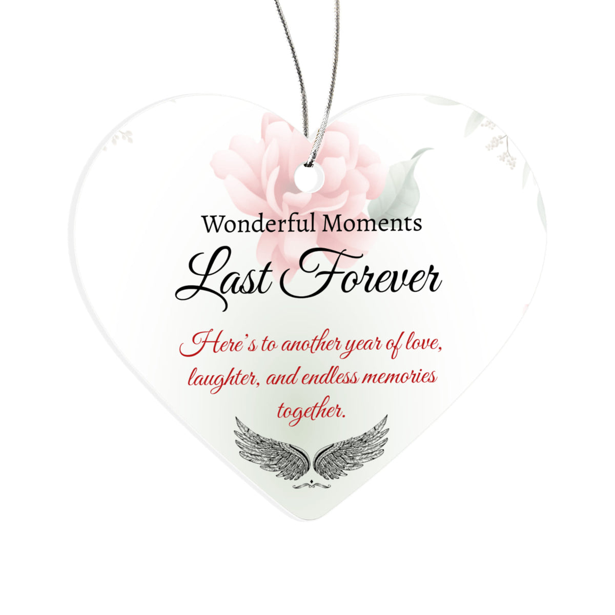 "Love, Laughter & Endless Memories" Custom Acrylic Heart Ornament