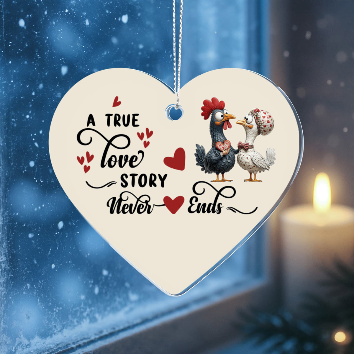 Custom Acrylic Heart Ornament – "A True Love Story Never Ends"