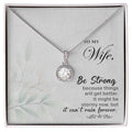 To My Wife, Be Strong - Giulia's Jems